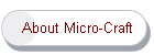 About Micro-Craft